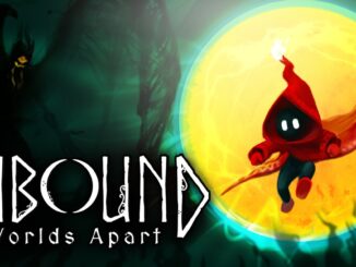 Release - Unbound: Worlds Apart 