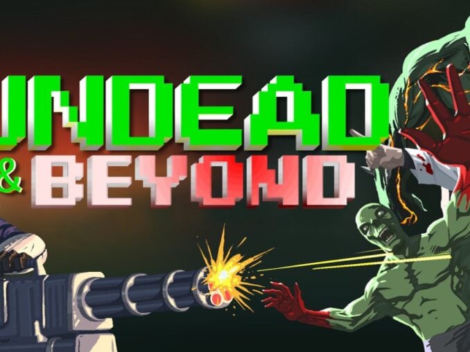 Release - Undead & Beyond