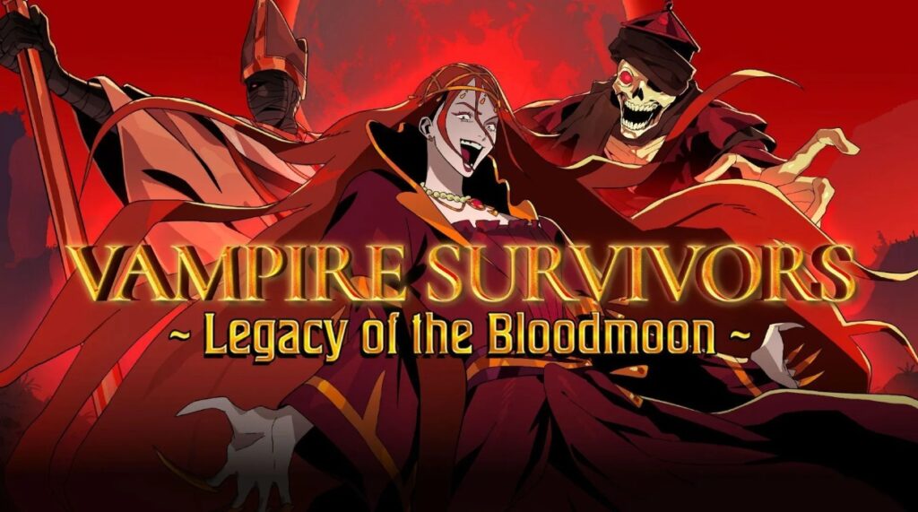 Vampire Survivors 1.16.100 Live Now With Legacy of the Bloodmoon Patch Notes
