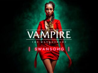 News - Vampire: The Masquerade – Swansong: A Tale of Vampires and Consequences 