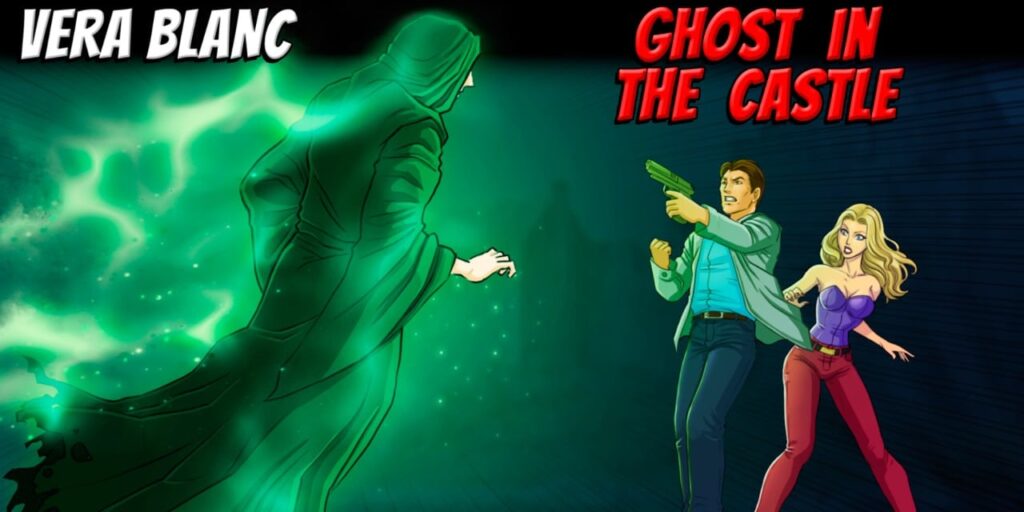Vera Blanc: Ghost In The Castle