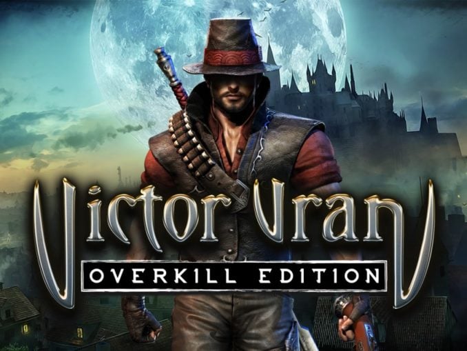 Release - Victor Vran Overkill Edition 