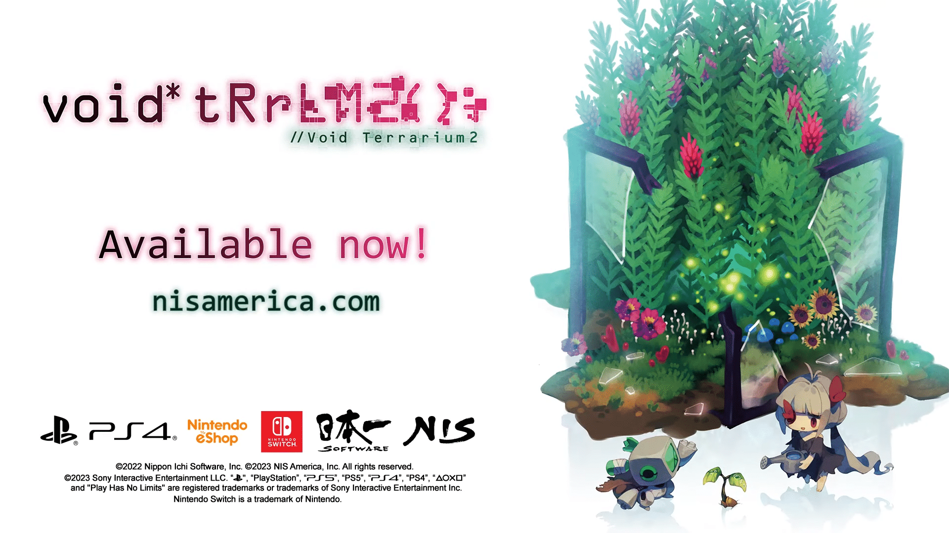void* tRrLM2(); //Void Terrarium 2 – Launch trailer