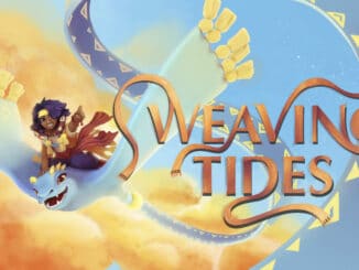 Weaving Tides – First 25 Minutes