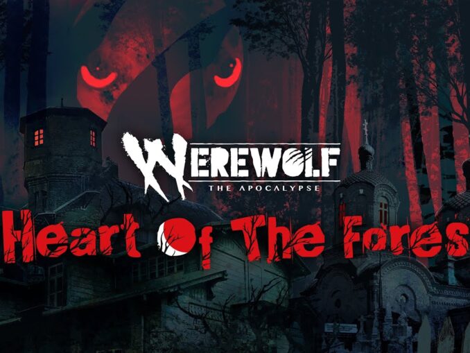 News - Werewolf: The Apocalypse – Heart Of The Forest – 33 Minutes of Gameplay 