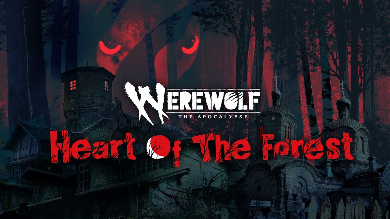 Werewolf: The Apocalypse – Heart Of The Forest – 33 Minutes of Gameplay