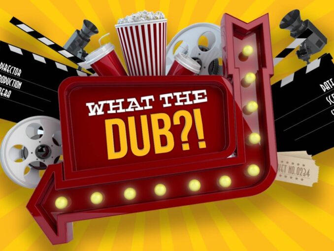 Release - What the Dub?!