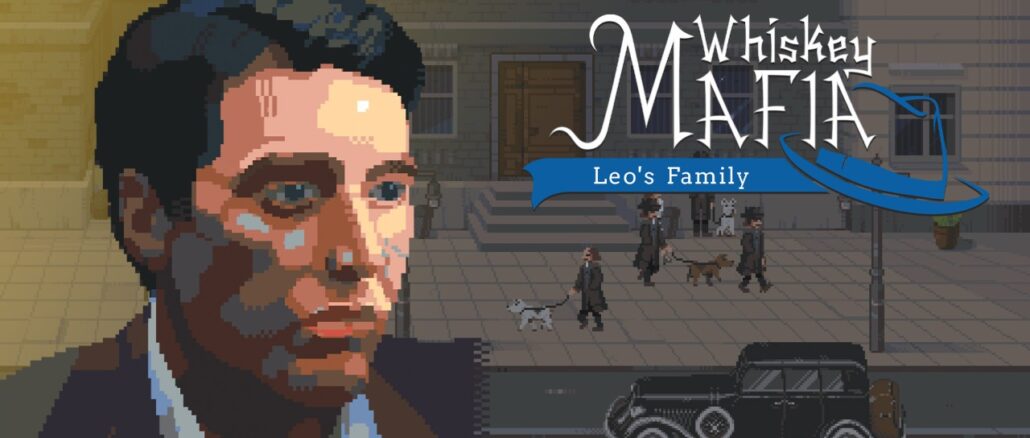 Whiskey Mafia: Leo’s Family