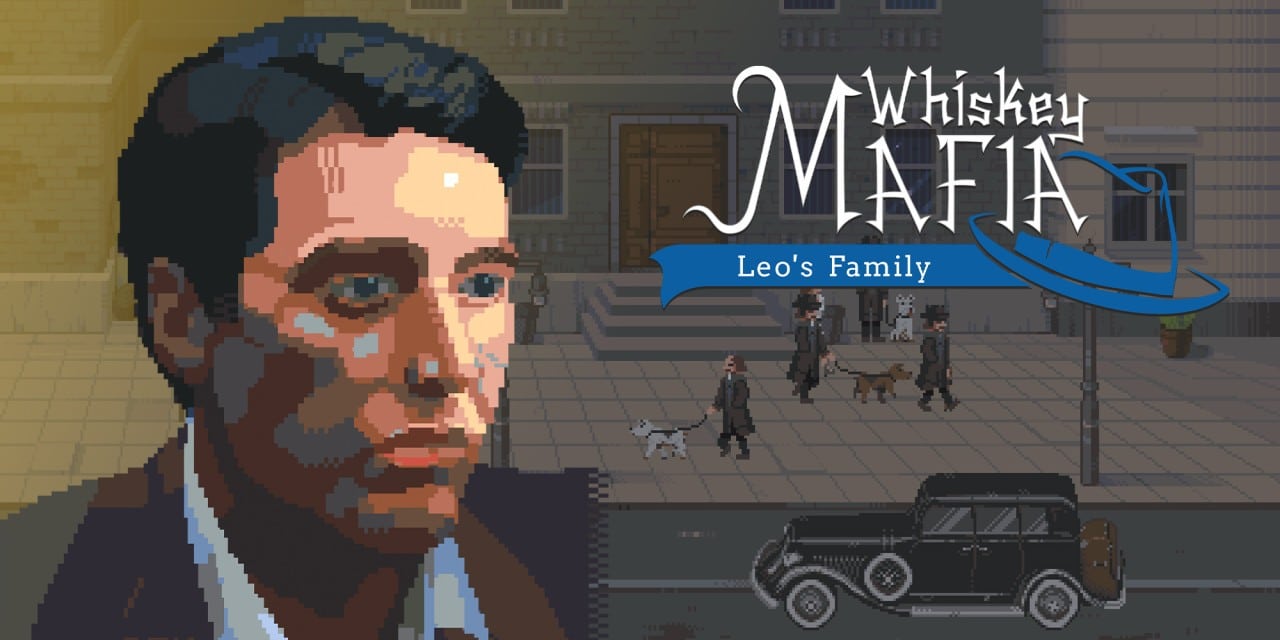 Whiskey Mafia: Leo’s Family