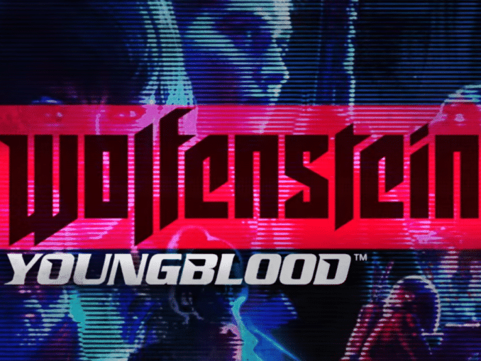 News - Wolfenstein: Youngblood Trailer E3 2019 