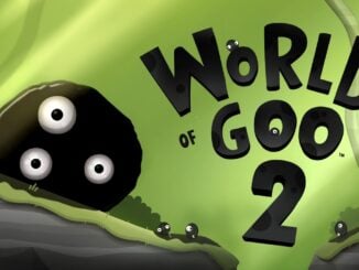 News - World of Goo 2: Switch Exclusive Featured Adventure 