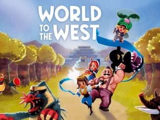 World to the West is coming!