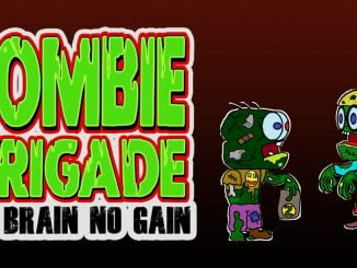 Release - Zombie Brigade: No Brain No Gain 